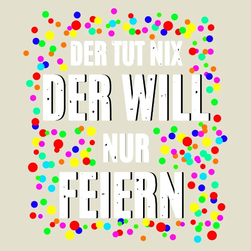 Der Will Feiern