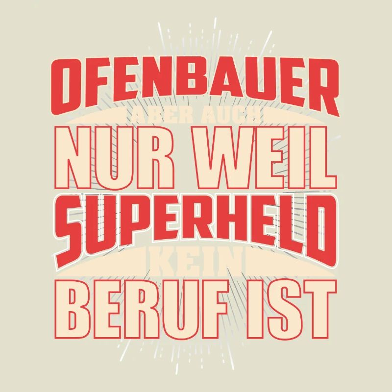 Ofenbauer Superheld