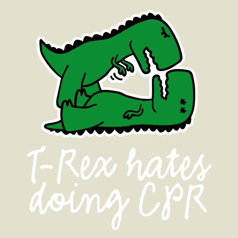 T-Rex hates doing CPR first aid nurse