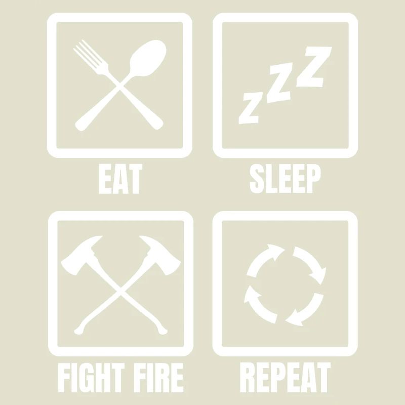 Manger, dormir, combattre le feu, répéter