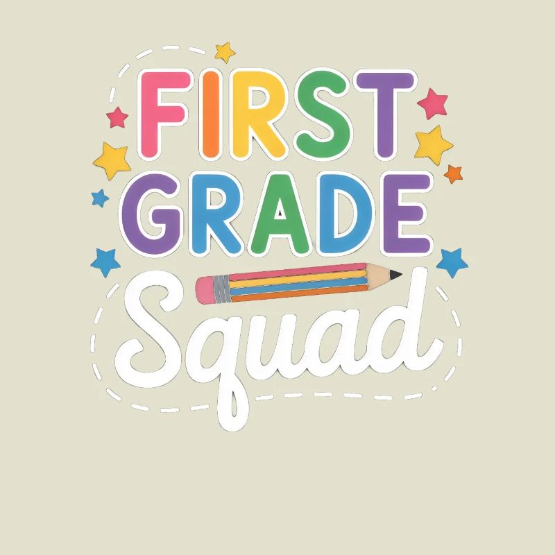 First Grade Squad Back To School