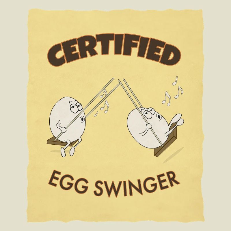 Certified Egg Swinger – Funny Egg Design