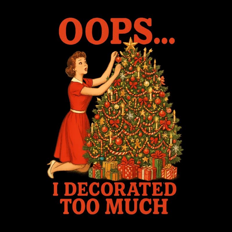Oops I Decorated Too Much