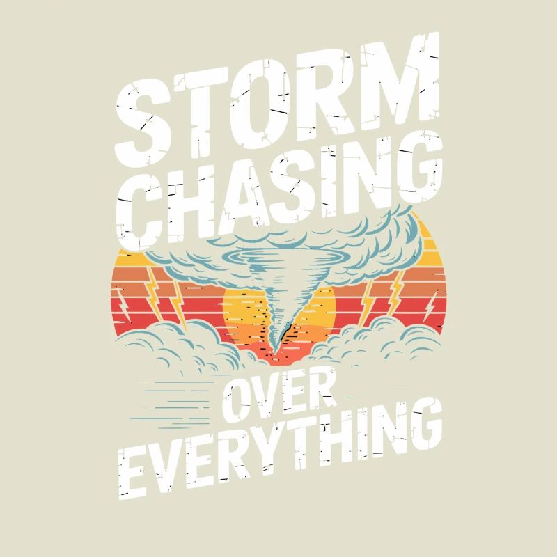  Storm Chasing Over Everything Tornado Jäger
