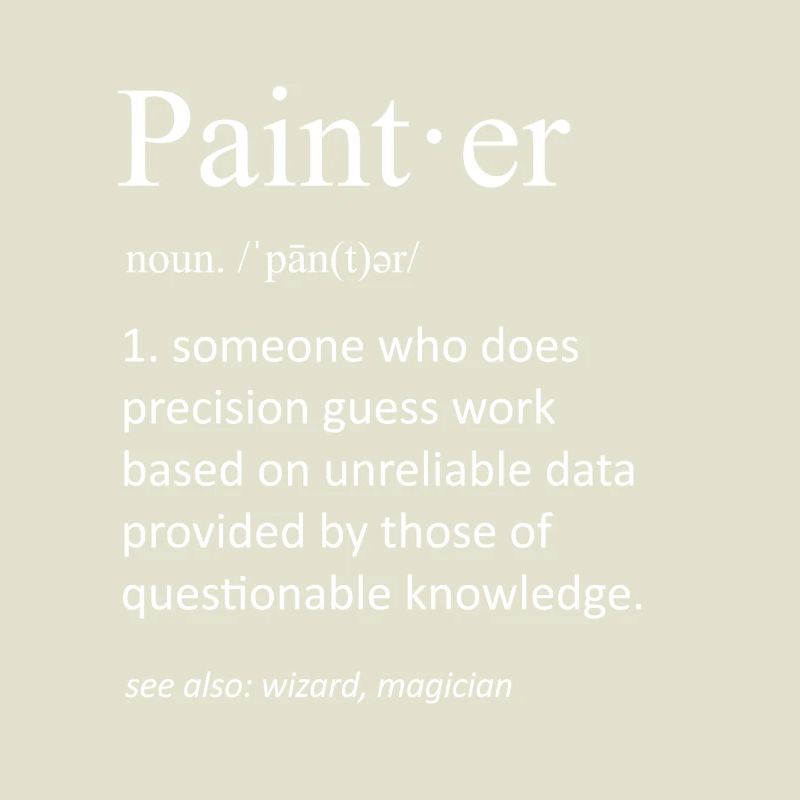 Painter Dictionary Definition Funny Painter Wortspiel
