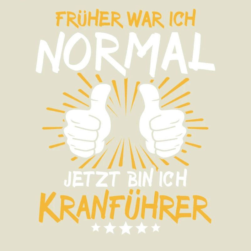 Crane operator Spruch