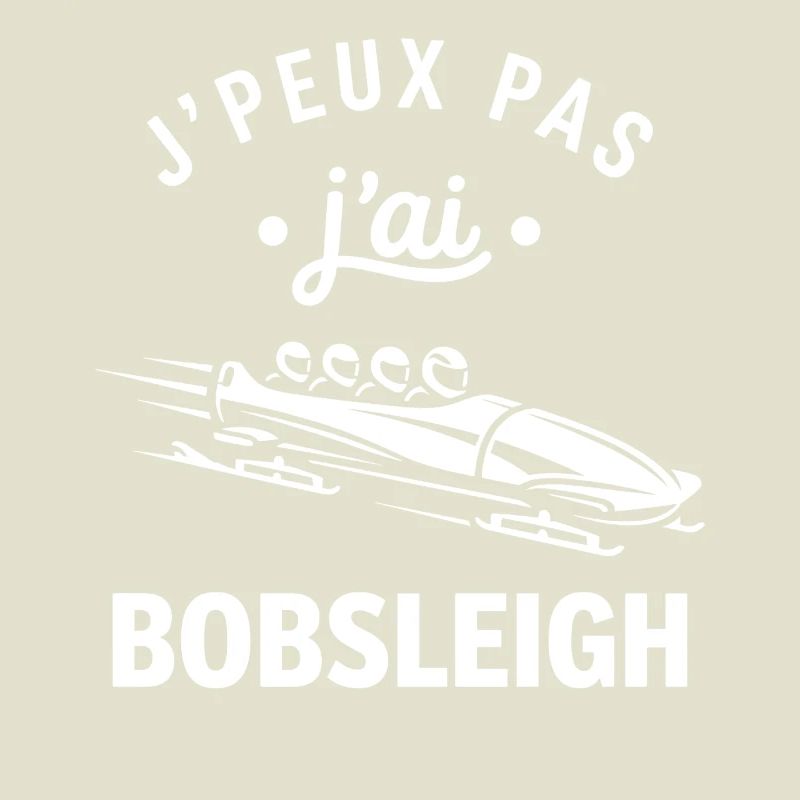 J'peux pas j'ai Bobsleigh