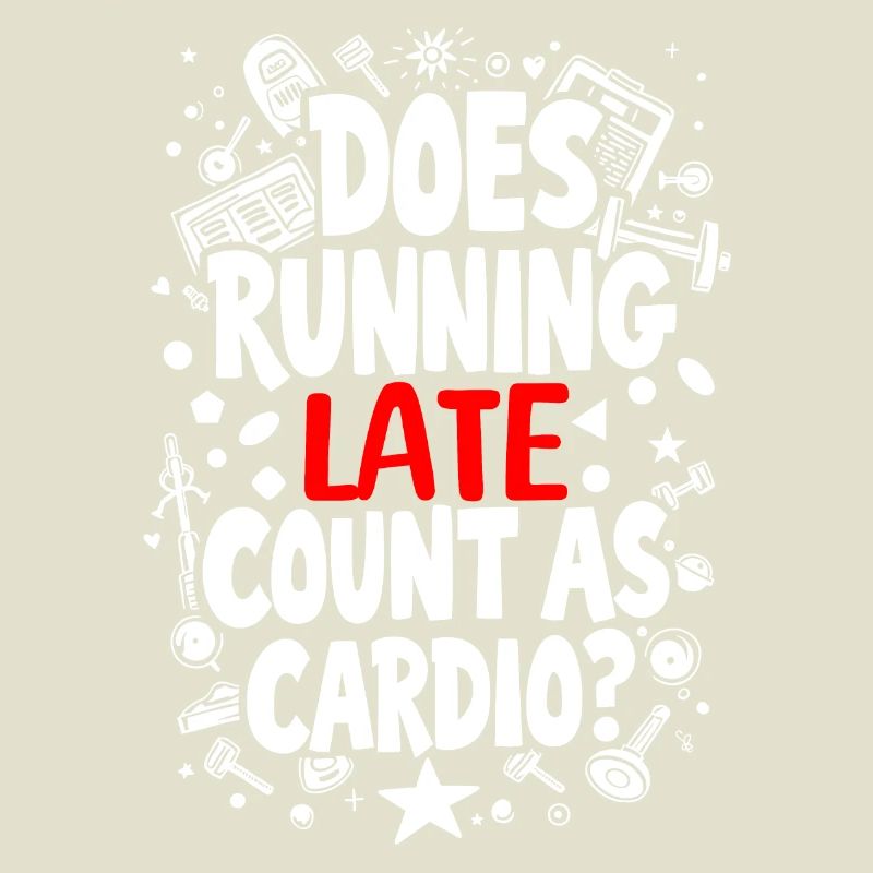 DOES RUNNING LATE COUNT AS CARDIO?