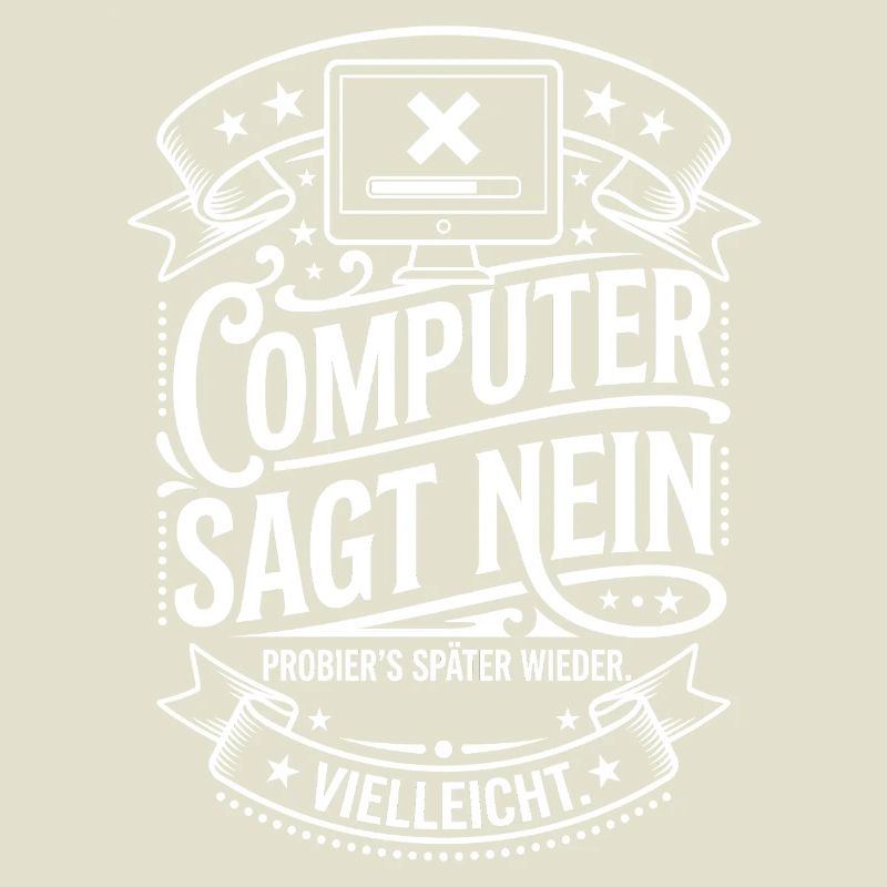 Computer Says No Meme Shirt