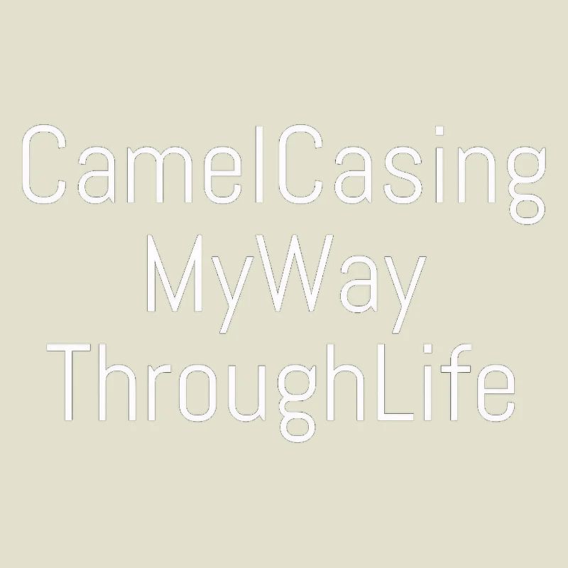 CamelCasing | Computer Science - Nerd - Coder