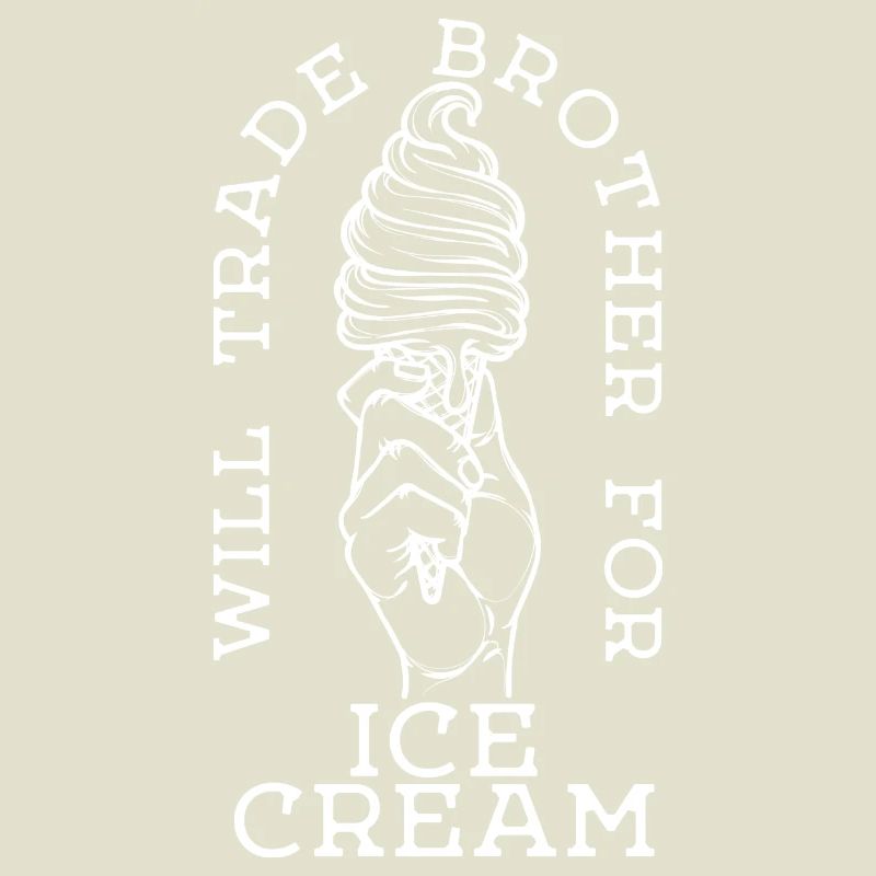 Humorous Sweets Ice Cream Statement Dessert