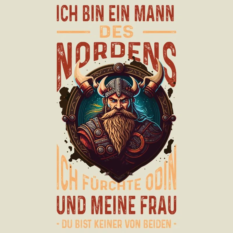 Ich Bin Ein Mann Des Nordens Wikinger