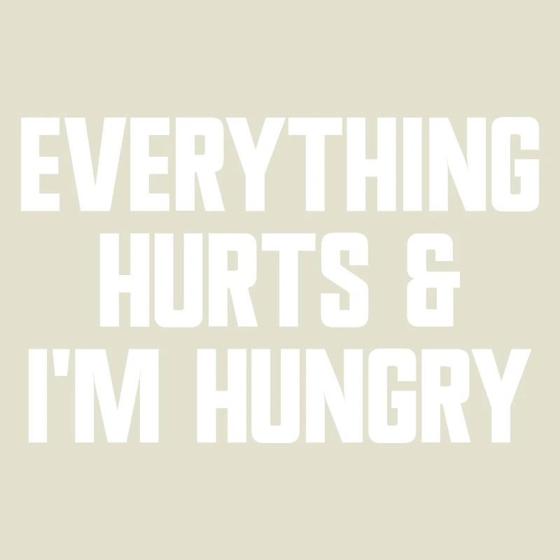 Everything hurts and I'm hungry. Fun Workou