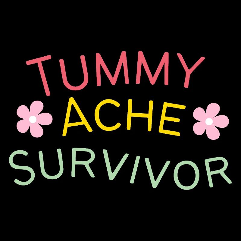 Tummy Ache Survivor