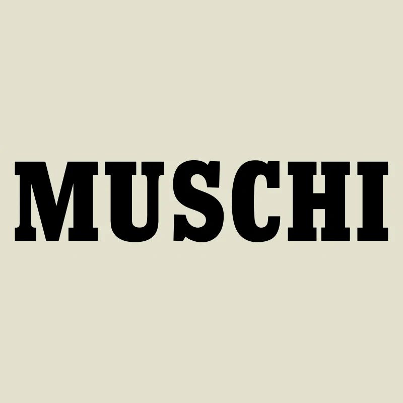 Muschi Pussie