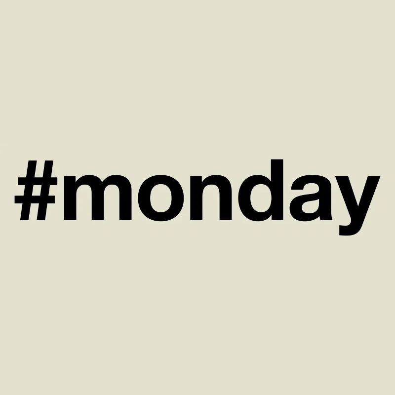 LUNDI Hashtag lundi