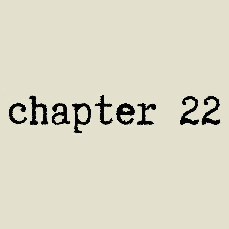 chapter 22 Geburtstag