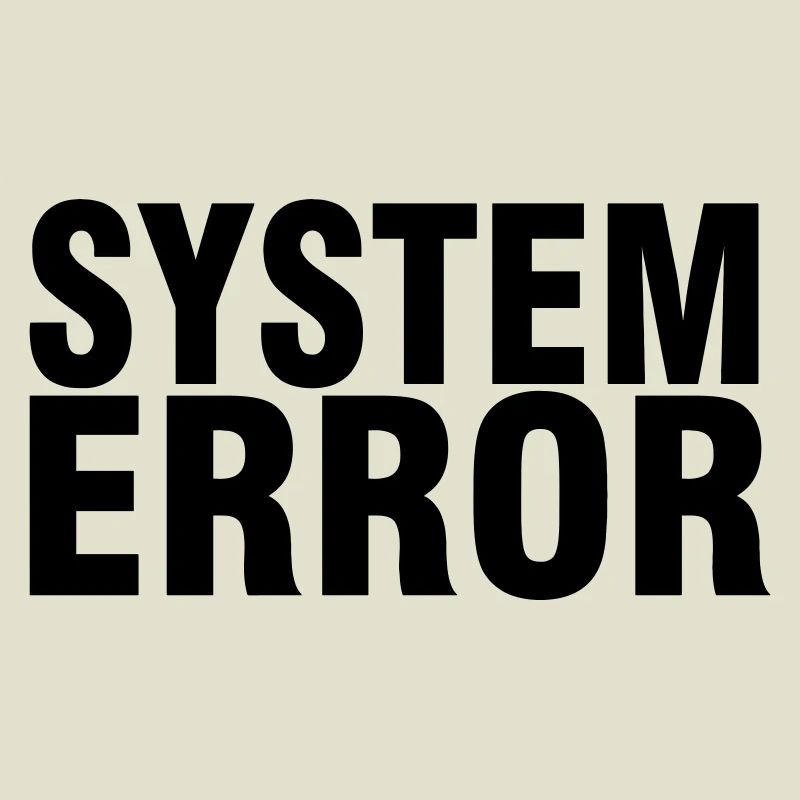 System failure