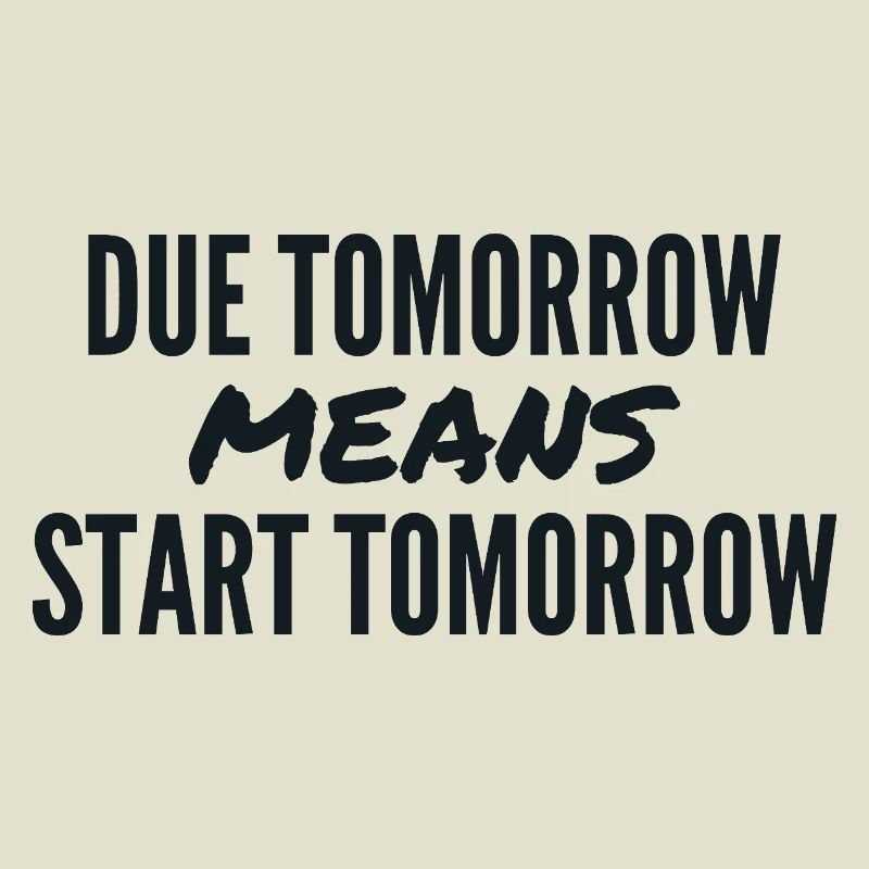 Morgen fällig bedeutet morgen starten