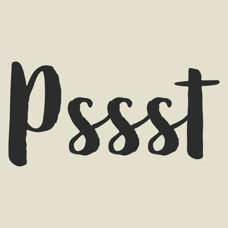 Pssst - silence s’il vous plaît