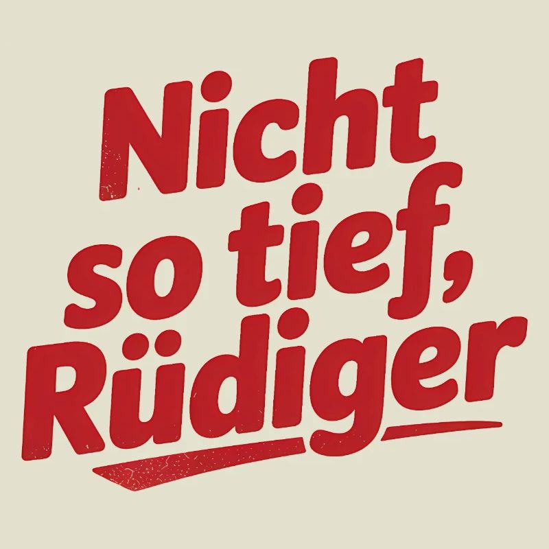 Not so deep, Rüdiger! - German memes