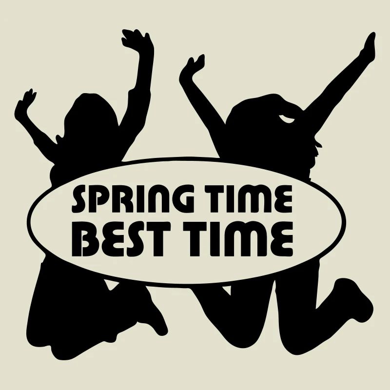Spring Time Frühling Fun Freunde Sprüche