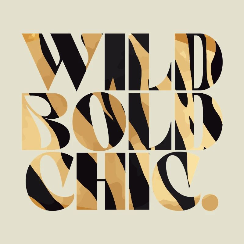 Wild Bold Chic Print Typografie
