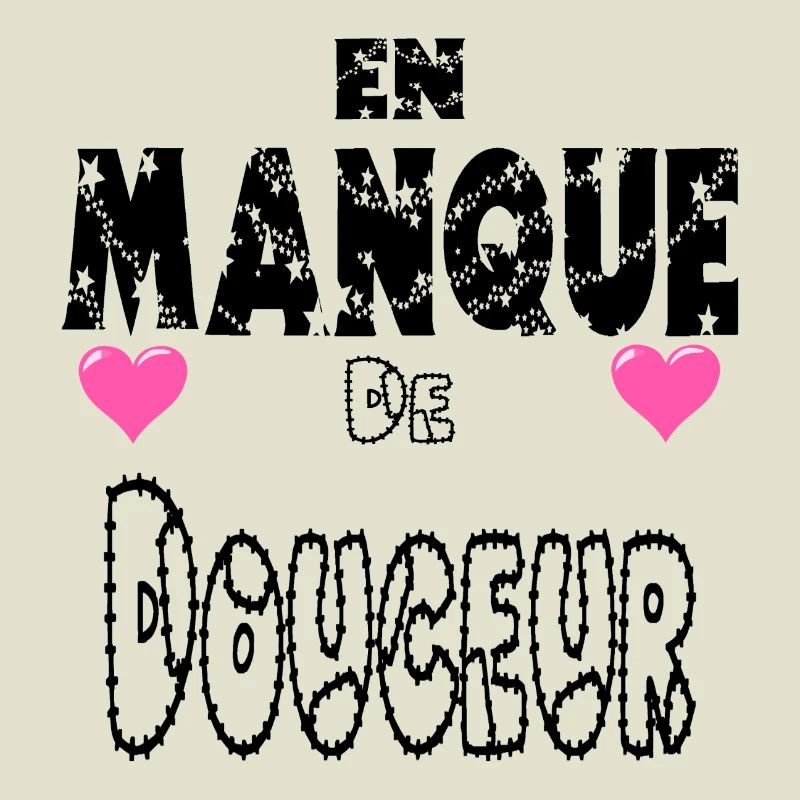 En Manque de Douceur