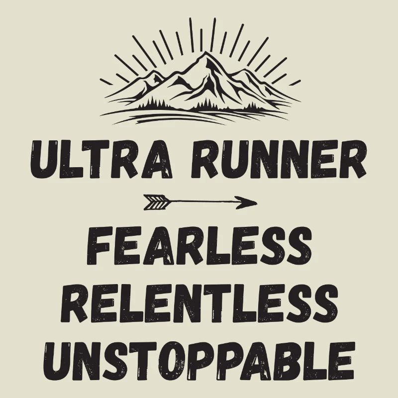 Ultra Runnner - Intrépide. Implacable. Imparable.
