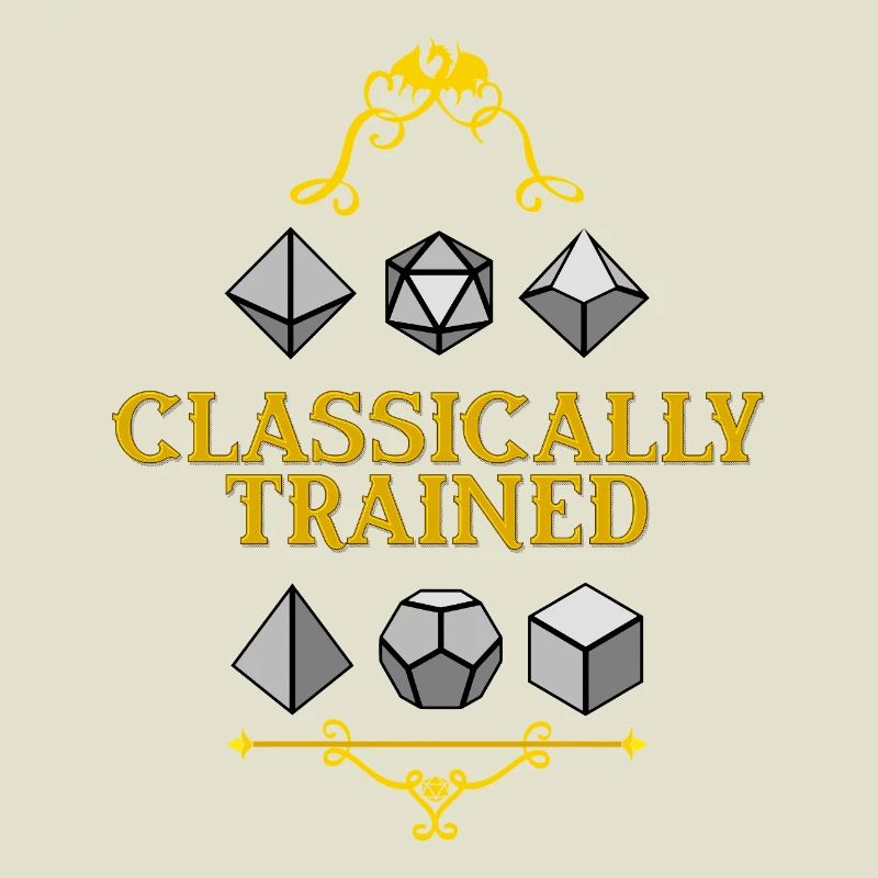Classically Trained Dice Mastery
