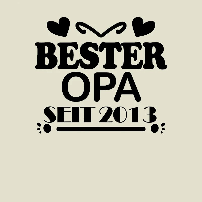 Bester Opa seit 2013