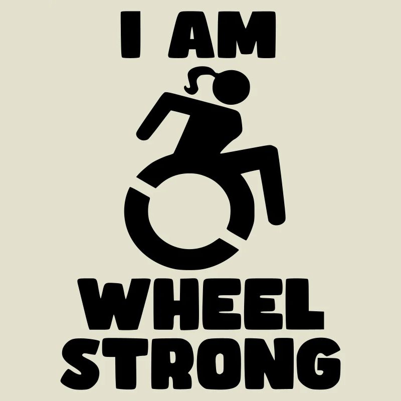 Ich bin eine starke Rollstuhlfrau. Rad stark *