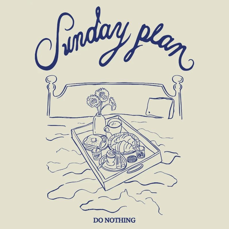 Sunday schedule: Do nothing