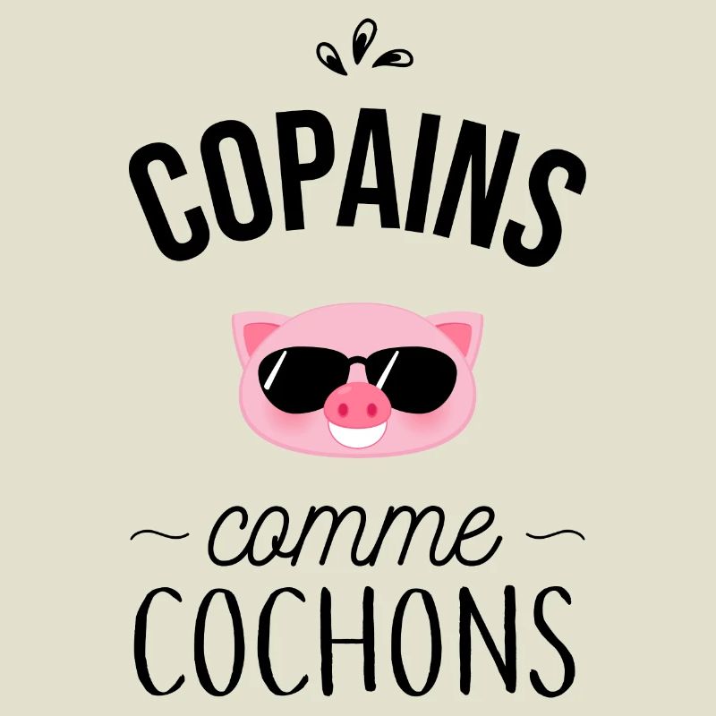 Copains comme cochons