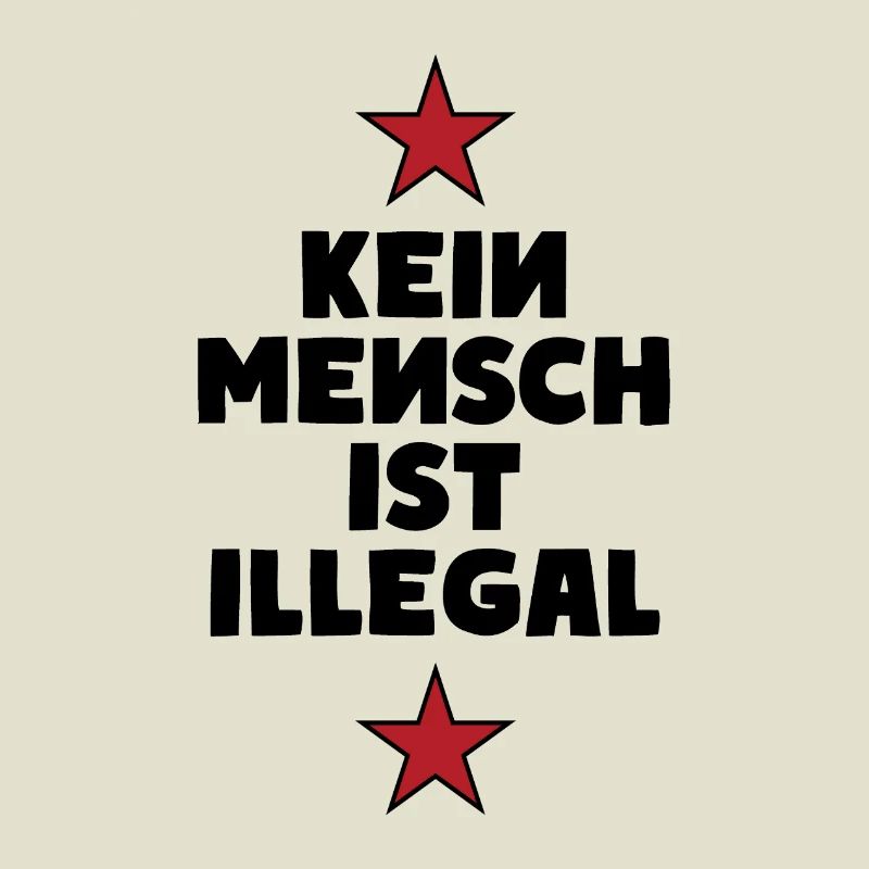 No One Is Illegal - Migration - Illegality