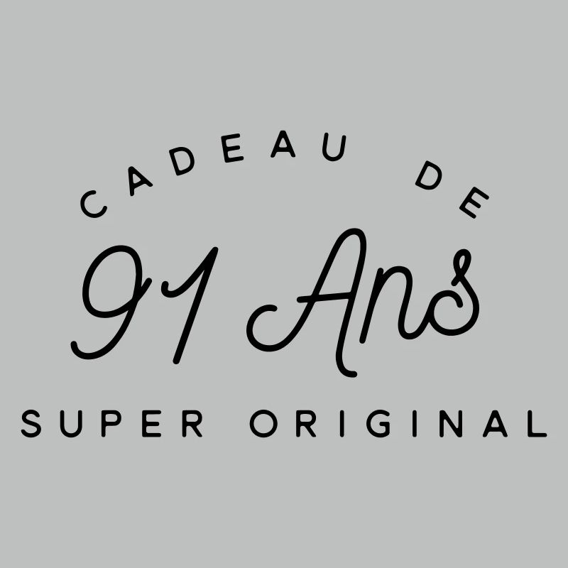 Cadeau 91 ans 