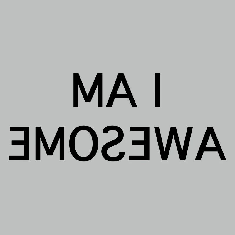 I Am Awesome - Fun Mirror Text