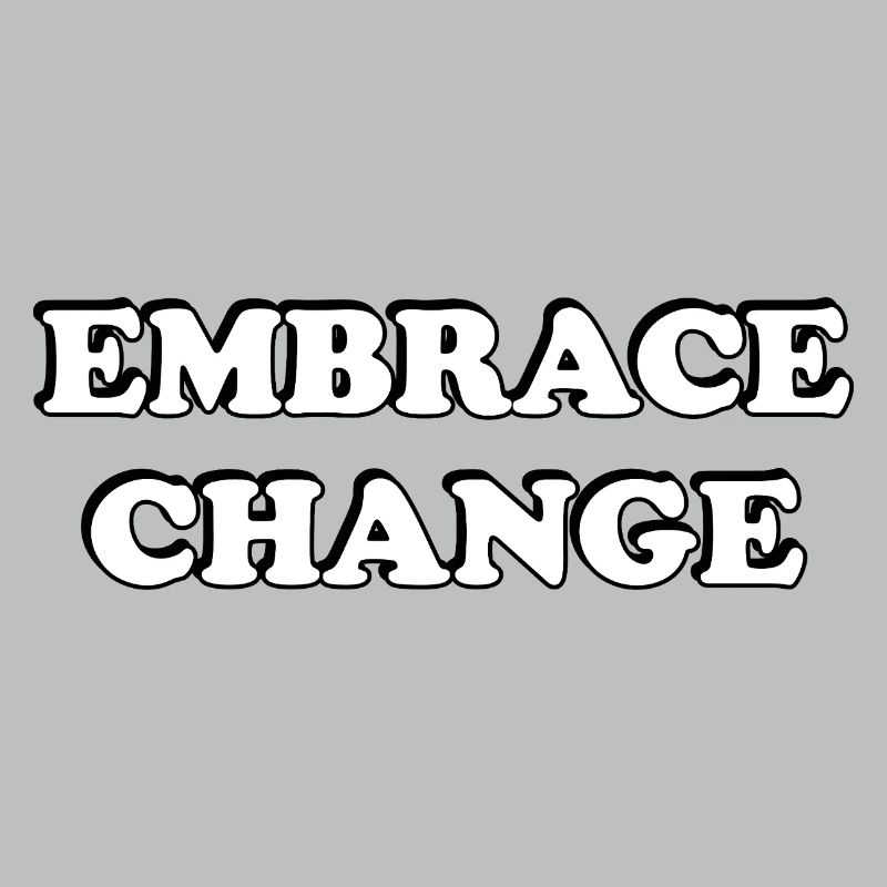 Embrace Change self development quotes