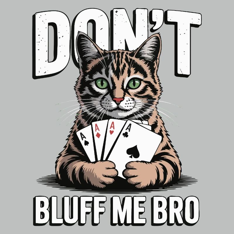 Poker Cat - Ne me bluffe pas mec