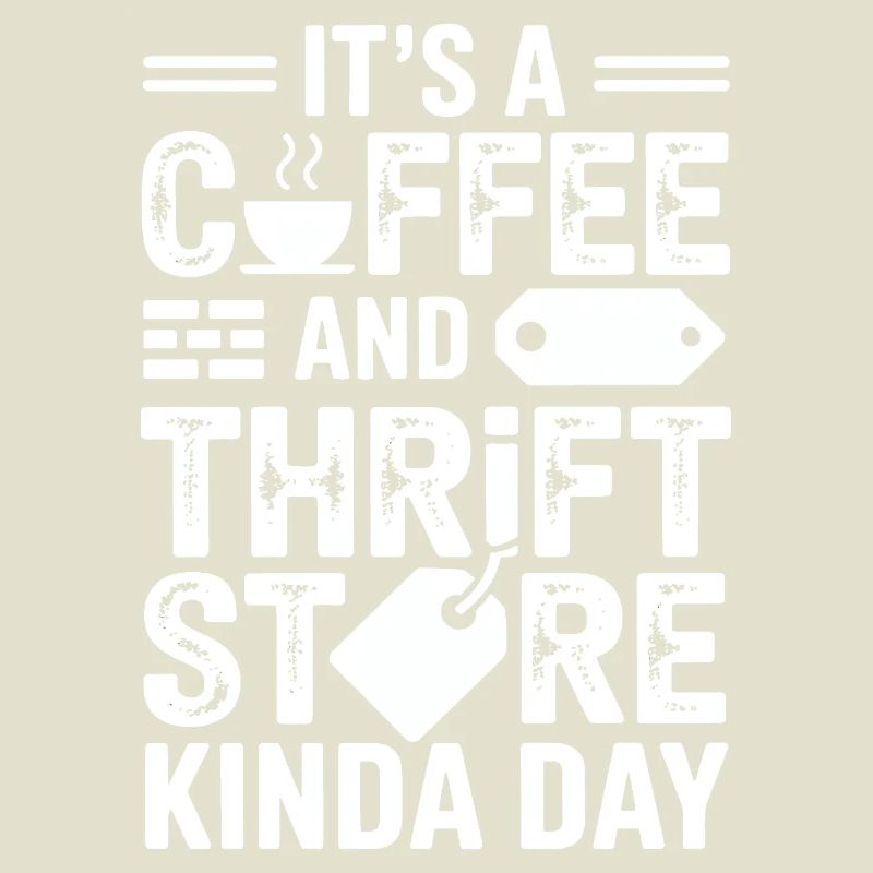 Coffee Thrift Store Vibe