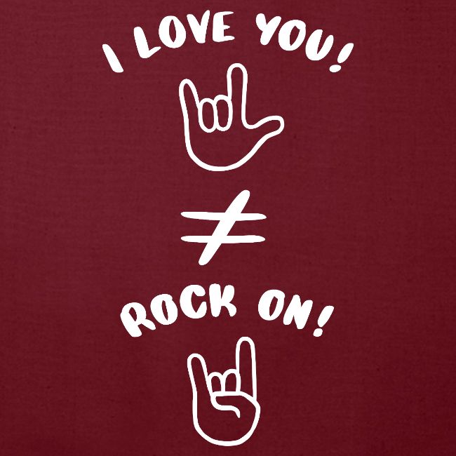 I love you est différent de Rock On (blanc)