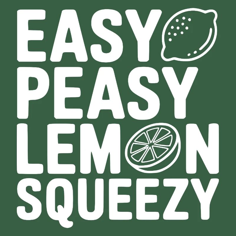 Easy Peasy Lemon Squeezy