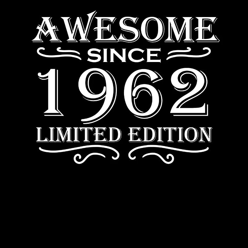 1962 - Born 1962 Gift idea