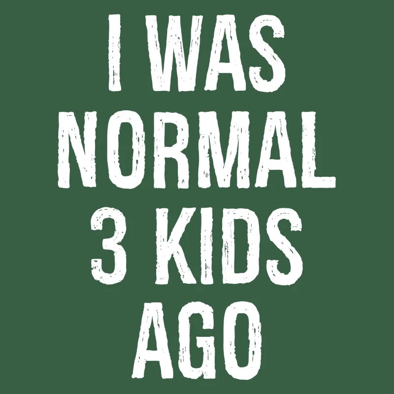 J’avais un âge normal de 3 enfants