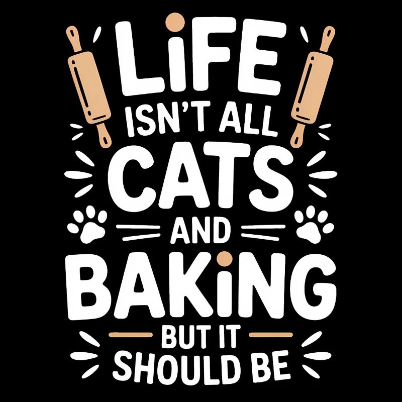 Backen Spruch Katzen Lustiges Backen Geschenk
