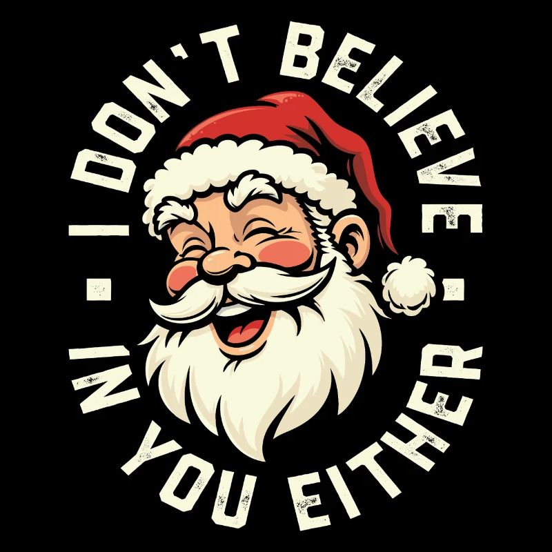 Ich glaube auch nicht an dich - Weihnachtsmann