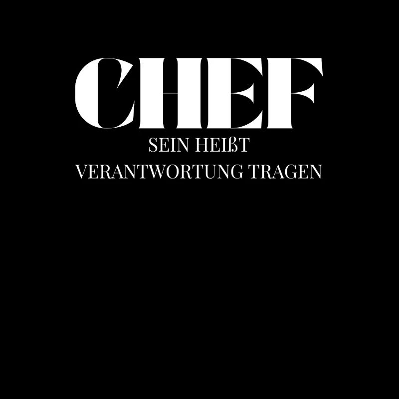 Chef Spruch Verantwortung