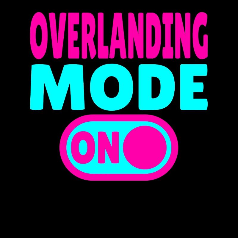 Mode Overlanding ACTIVÉ – Passer à l’aventure