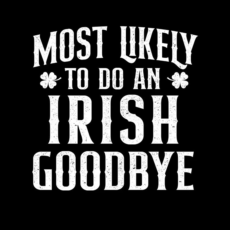 Le plus probable pour faire un adieu irlandais à St Pats