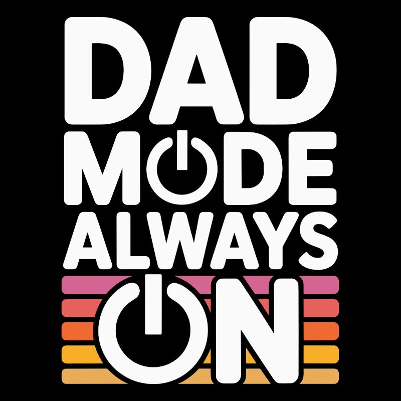 Dad Mode Always On Lustige Geschenkidee Vater